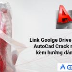 AutoCAD là gì? Giới thiệu, hướng dẫn tự học kèm link cài đặt